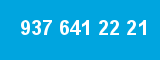 937 641 22 21